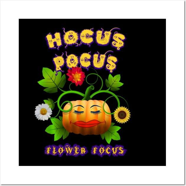 Hocus Pocus Flower Focus Wall Art by FlyingWhale369